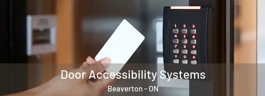  Door Accessibility Systems Beaverton - ON