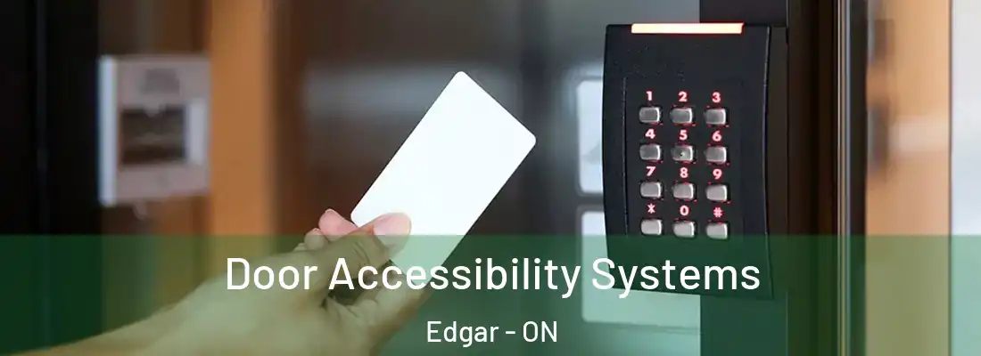  Door Accessibility Systems Edgar - ON