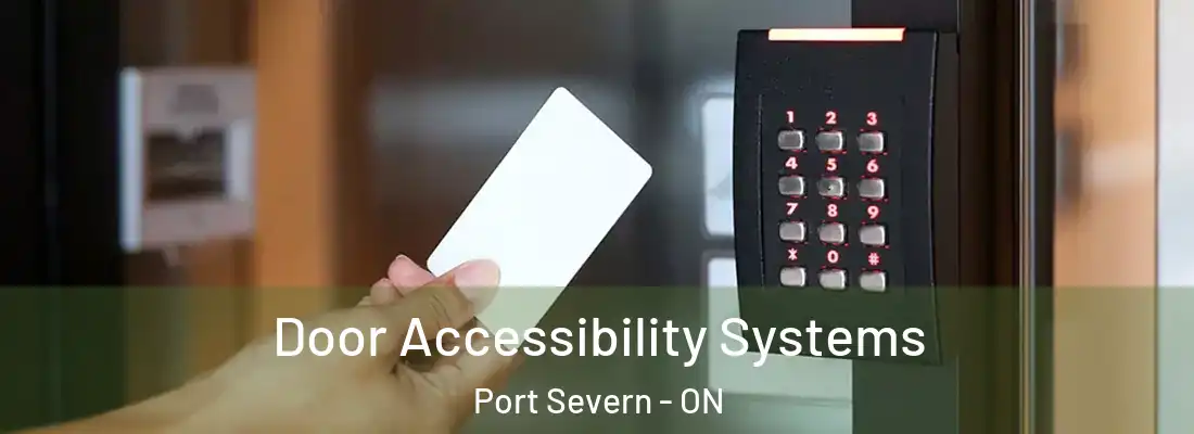  Door Accessibility Systems Port Severn - ON