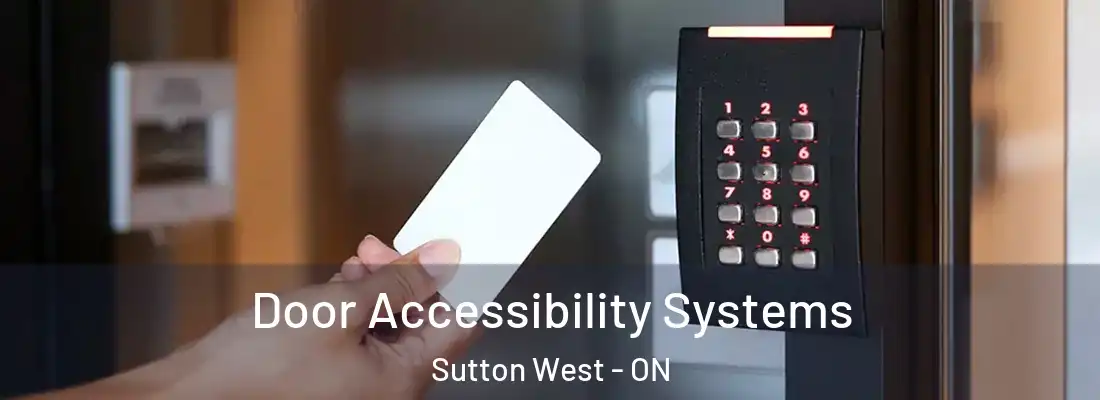  Door Accessibility Systems Sutton West - ON