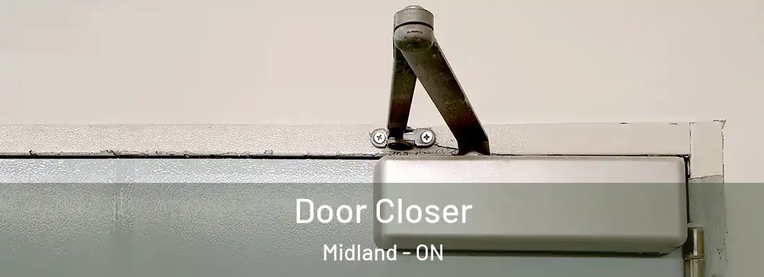  Door Closer Midland - ON