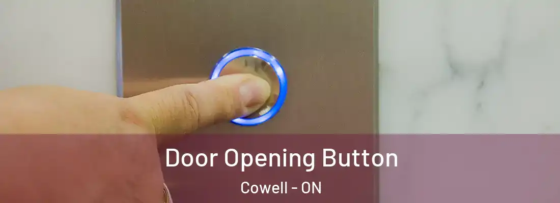  Door Opening Button Cowell - ON