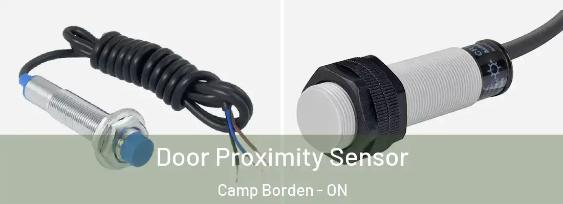  Door Proximity Sensor Camp Borden - ON