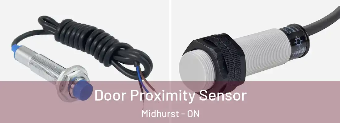  Door Proximity Sensor Midhurst - ON