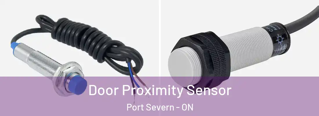  Door Proximity Sensor Port Severn - ON
