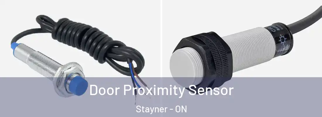  Door Proximity Sensor Stayner - ON