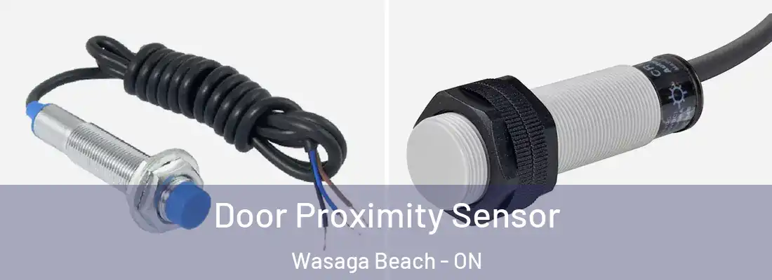  Door Proximity Sensor Wasaga Beach - ON