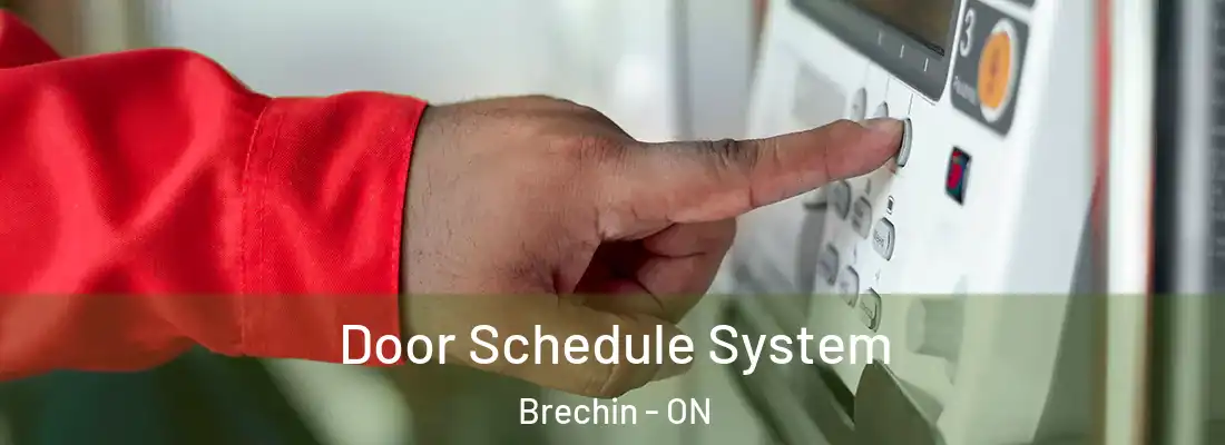  Door Schedule System Brechin - ON