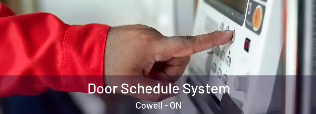  Door Schedule System Cowell - ON