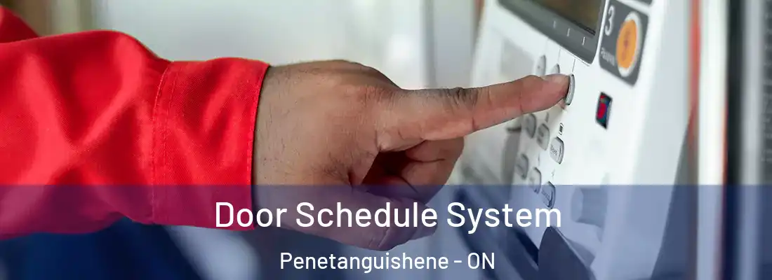  Door Schedule System Penetanguishene - ON