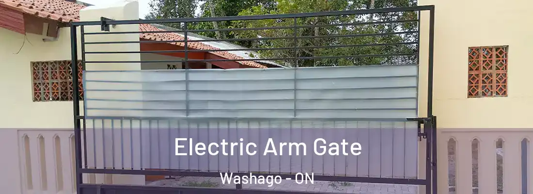  Electric Arm Gate Washago - ON