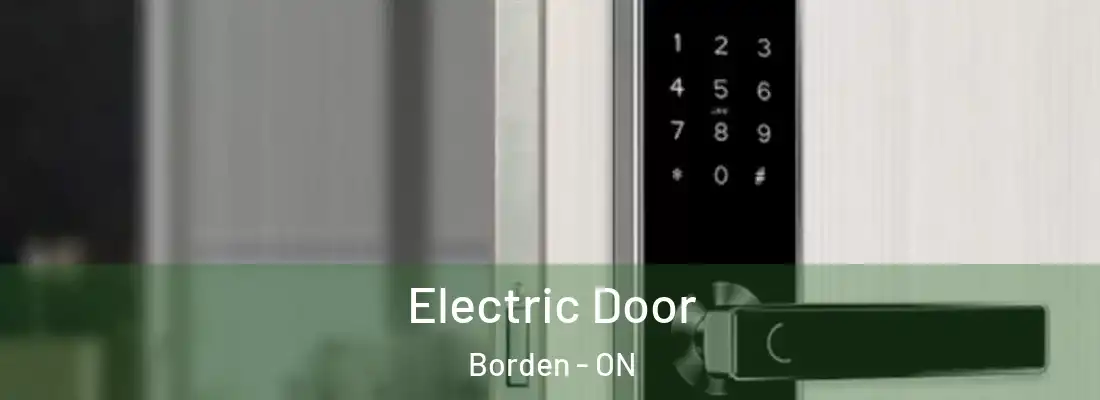  Electric Door Borden - ON