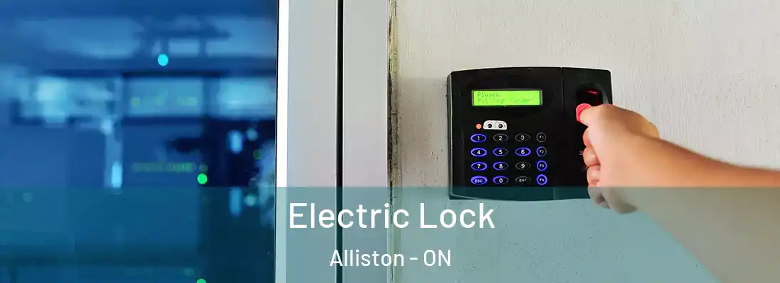  Electric Lock Alliston - ON