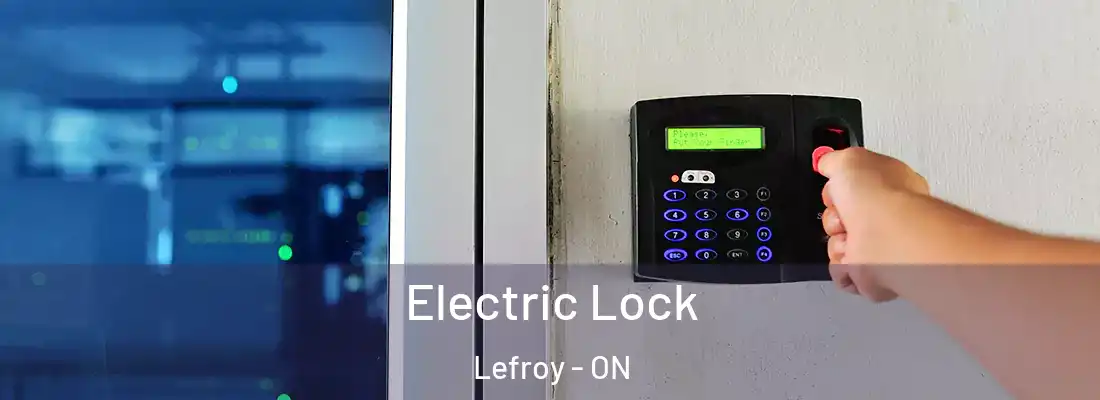  Electric Lock Lefroy - ON