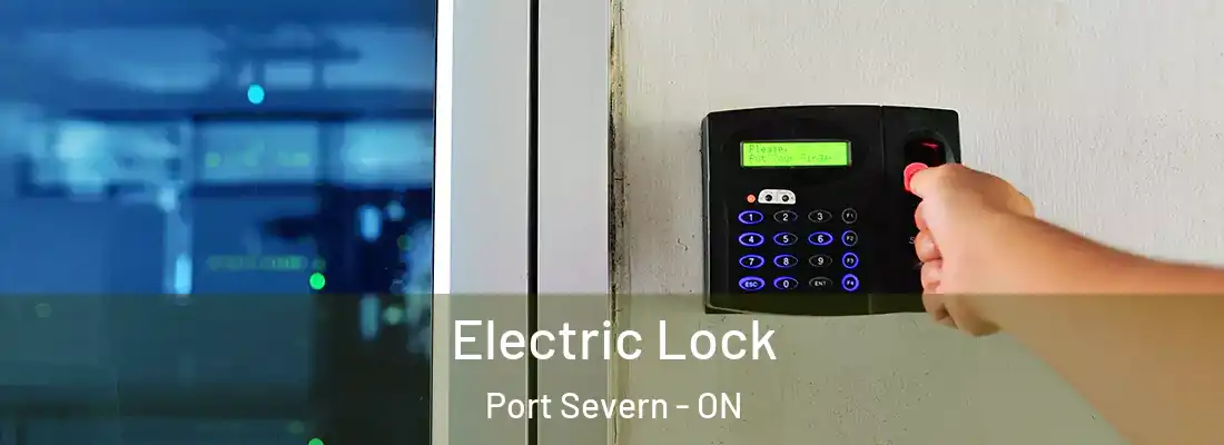  Electric Lock Port Severn - ON