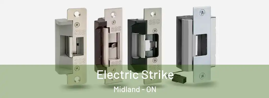  Electric Strike Midland - ON