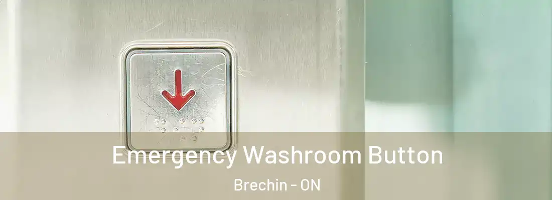  Emergency Washroom Button Brechin - ON