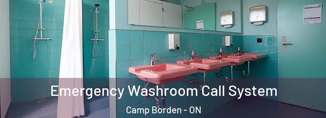  Emergency Washroom Call System Camp Borden - ON