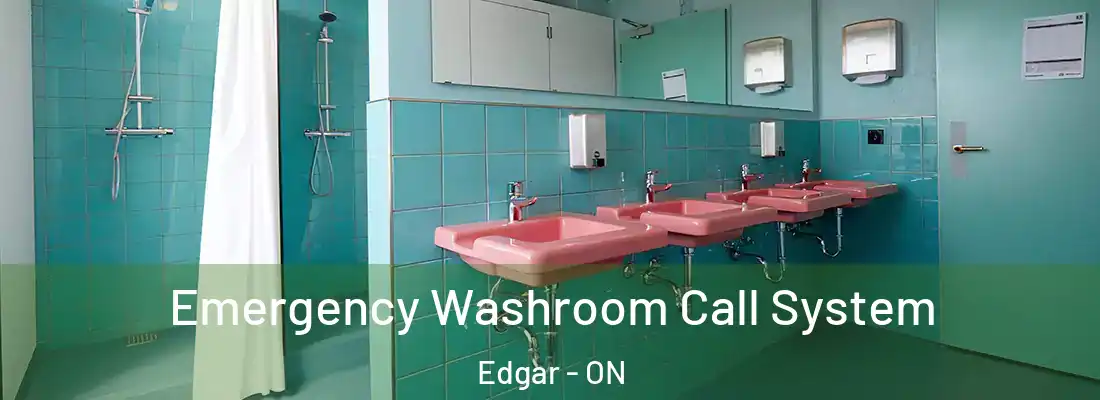 Emergency Washroom Call System Edgar - ON