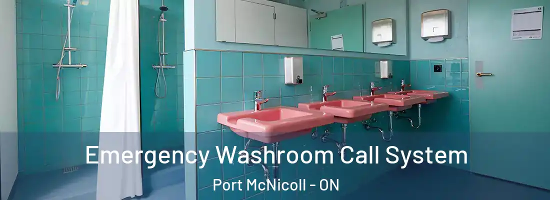  Emergency Washroom Call System Port McNicoll - ON