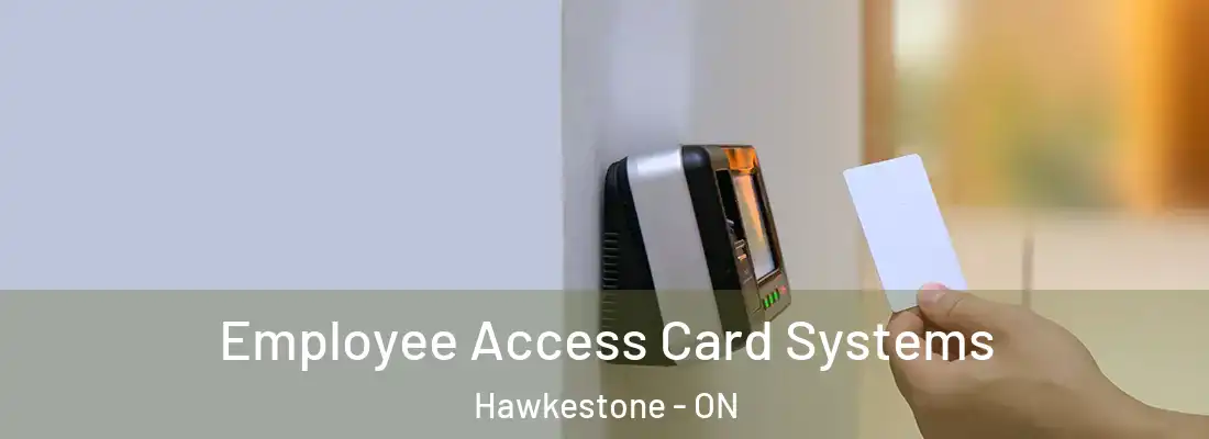  Employee Access Card Systems Hawkestone - ON