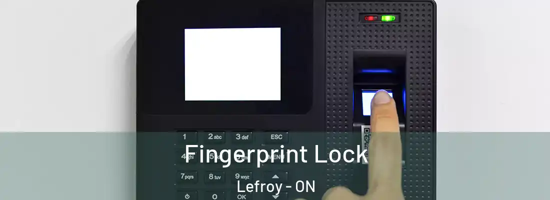  Fingerprint Lock Lefroy - ON