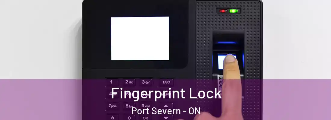  Fingerprint Lock Port Severn - ON