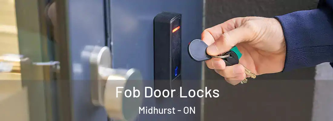  Fob Door Locks Midhurst - ON