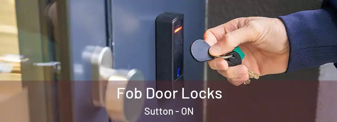  Fob Door Locks Sutton - ON