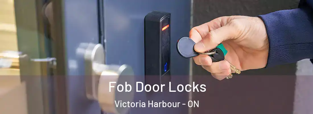  Fob Door Locks Victoria Harbour - ON