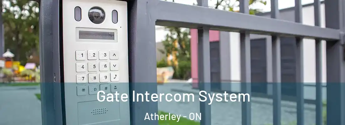  Gate Intercom System Atherley - ON