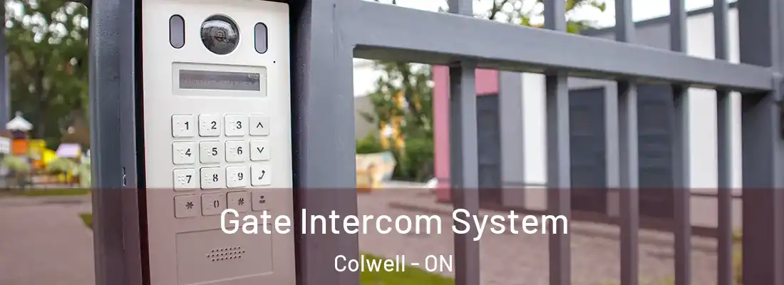  Gate Intercom System Colwell - ON