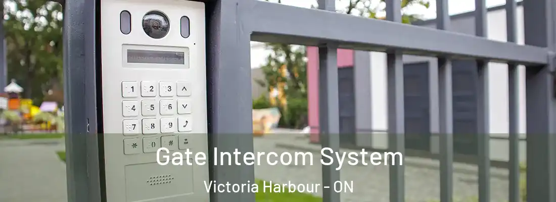 Gate Intercom System Victoria Harbour - ON