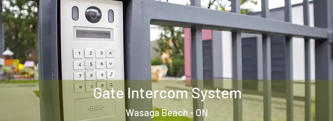  Gate Intercom System Wasaga Beach - ON
