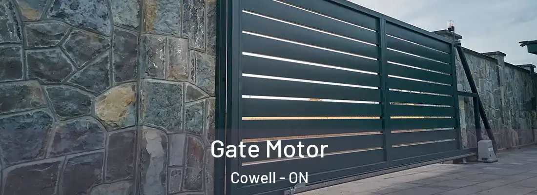  Gate Motor Cowell - ON
