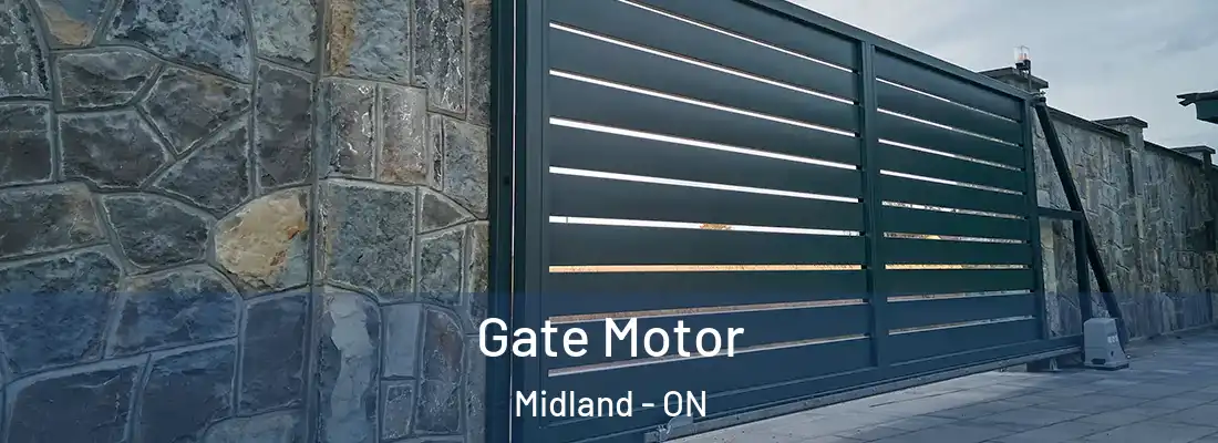  Gate Motor Midland - ON