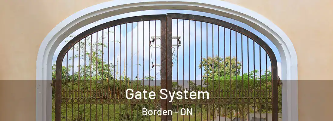  Gate System Borden - ON