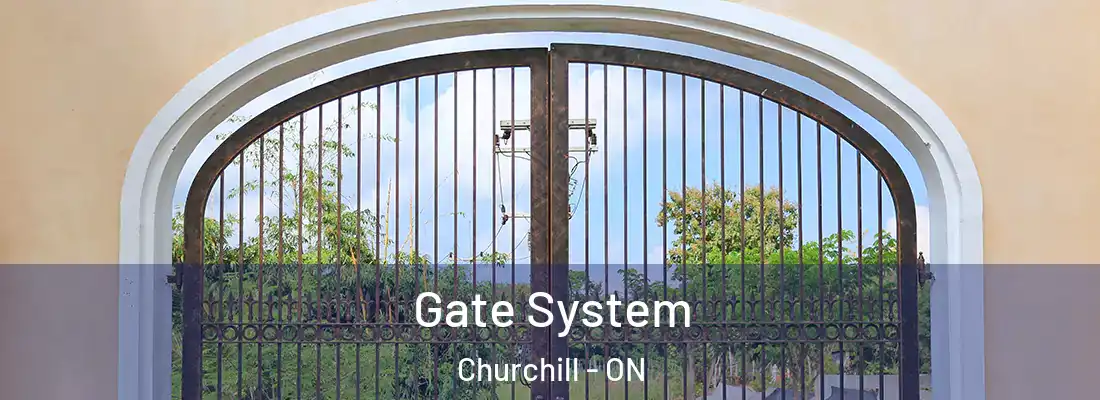  Gate System Churchill - ON