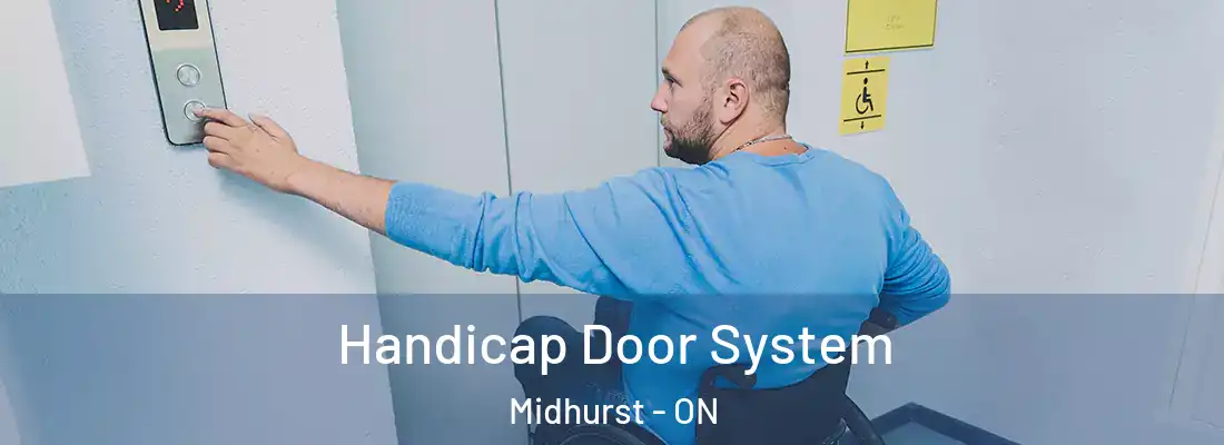  Handicap Door System Midhurst - ON