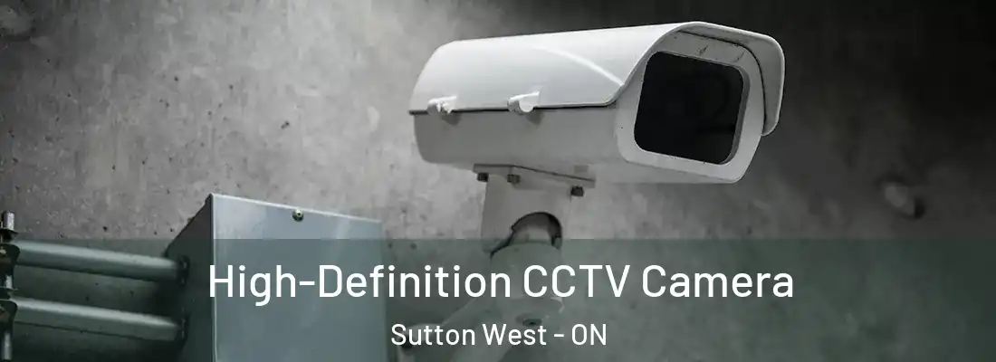  High-Definition CCTV Camera Sutton West - ON