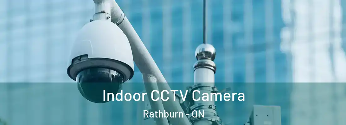  Indoor CCTV Camera Rathburn - ON