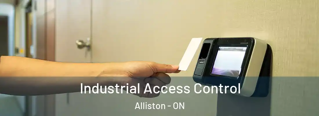  Industrial Access Control Alliston - ON
