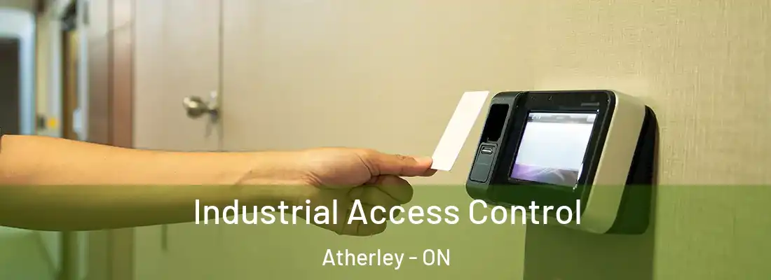  Industrial Access Control Atherley - ON