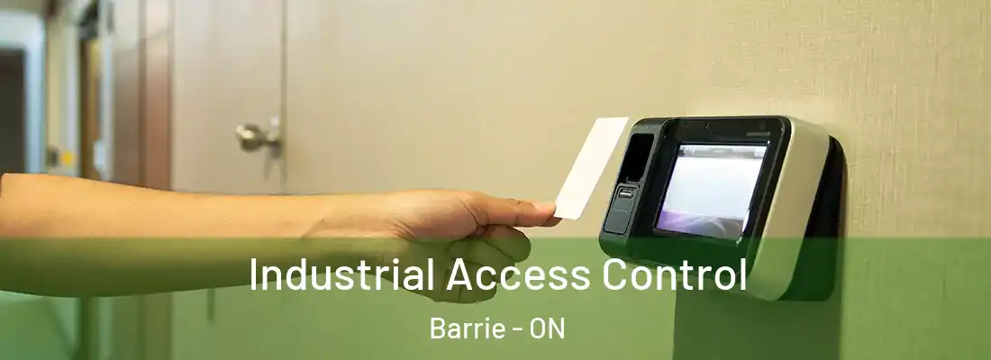  Industrial Access Control Barrie - ON