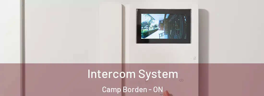  Intercom System Camp Borden - ON