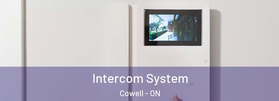  Intercom System Cowell - ON