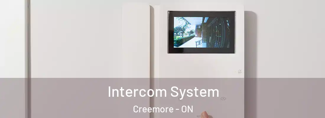  Intercom System Creemore - ON