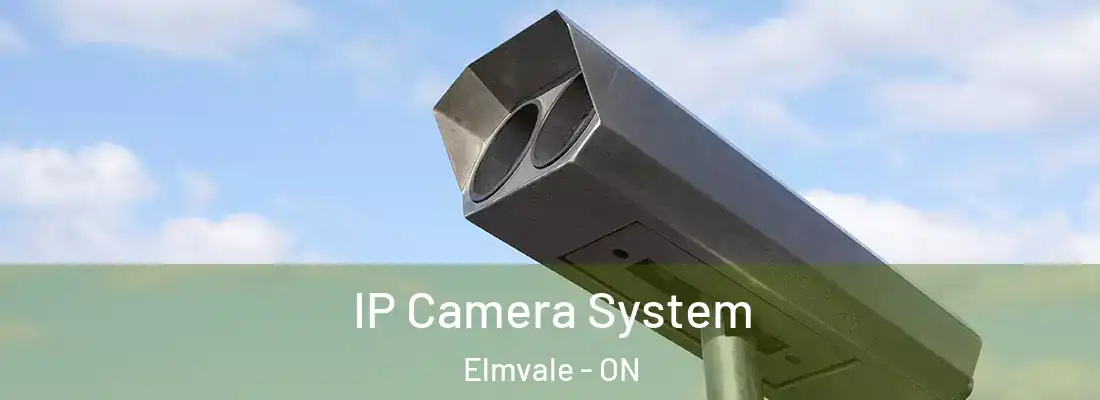 IP Camera System Elmvale - ON