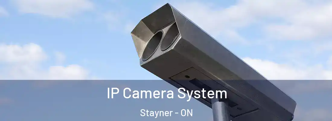  IP Camera System Stayner - ON