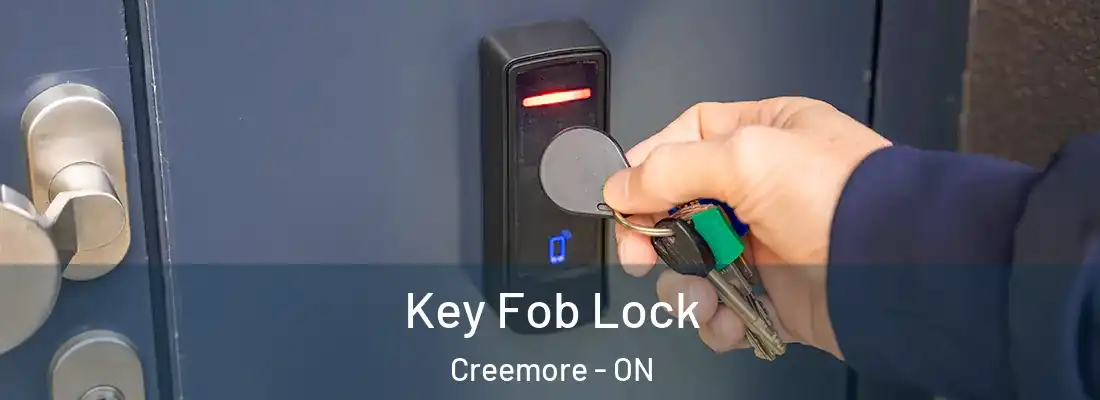  Key Fob Lock Creemore - ON